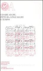 Pittura, linguaggio e tempo. Ediz. limitata.pdf