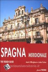 Spagna meridionale (Madrid e dintorni, Nuova Castiglia e Estremadura, Andalusia, Valencia e Murcia, Isole Baleari).pdf