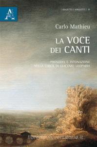 La voce dei Canti. Prosodia e intonazione nella lirica di Giacomo Leopardi.pdf