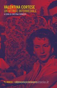 Valentina Cortese. Unattrice intermediale.pdf