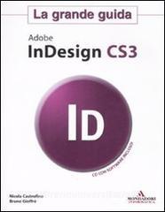 Adobe Indesign CS3. La grande guida. Con CD-ROM.pdf