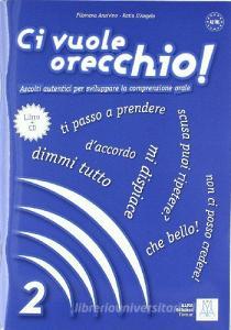Ci vuole orecchio! Con CD Audio vol.2.pdf