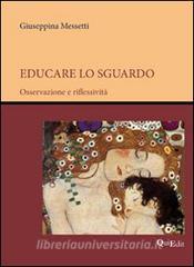 Educare lo sguardo. Osservazione e riflessività.pdf