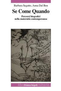 Se come quando. Percorsi biografici nella maternità contemporanea.pdf