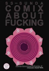 Comix about fucking. Ediz. italiana.pdf