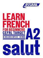 Learn french. CEFRL target A2. Con CD-ROM.pdf