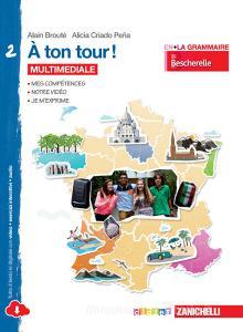 A ton tour. Livre de lélève-Cahier dexercises. Per la Scuola media. Con e-book.pdf