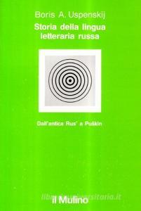 Storia della lingua letteraria russa. Dallantica Rus a Puskin.pdf