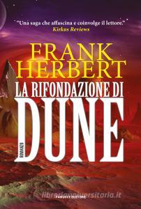 La rifondazione di Dune. Il ciclo di Dune.pdf