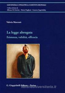 La legge abrogata. Esistenza, validità, efficacia.pdf