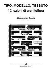 Tipo, modello, tessuto. 12 lezioni di architettura.pdf