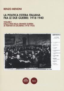 La politica estera italiana fra le due guerre: 1918-1940 vol.1.pdf