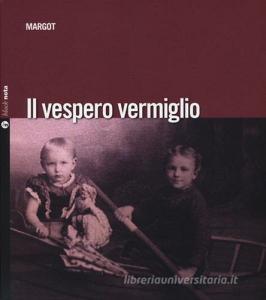 Il vespero vermiglio. Con CD Audio.pdf