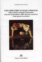 Uno specchio dacqua diaccia. Sulla struttura dialogico-umoristica del testo leopardiano: dalle Operette morali ai Canti pisano-recanatesi.pdf
