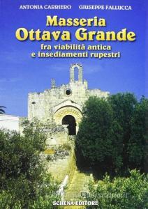 Masseria Ottava Grande fra viabilità antica e insediamenti rupestri.pdf