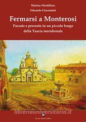Fermarsi a Monterosi. Passato e presente in un piccolo borgo della Tuscia meridionale.pdf