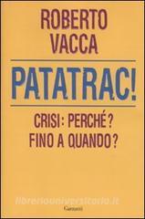 Patatrac! Crisi: perché? Fino a quando?.pdf