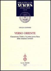 Verso Oriente. Gianantonio Tadini e la prima prova fisica della rotazione terrestre.pdf
