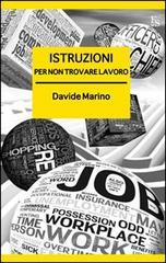 Ebook Istruzioni per non trovare lavoro di Marino Davide edito da FerrariSinibaldi