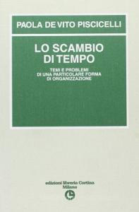 Lo scambio del tempo. Temi e problemi di una particolare forma di organizzazione.pdf