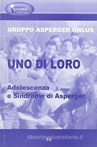 Uno di loro. Adolescenza e sindrome di Asperger.pdf