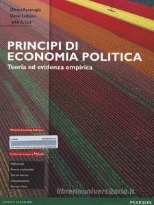 Principi di economia politica. Teoria ed evidenza empirica. Ediz. mylab. Con espansione online.pdf