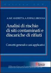 Analisi di rischio di siti contaminati e discariche di rifiuti. Concetti generali e casi applicativi.pdf