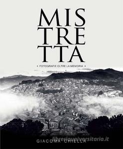 Mistretta. Fotografie oltre la memoria. Ediz. illustrata.pdf