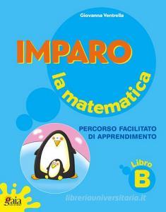 Imparo la matematica. Vol. B. Per la Scuola elementare.pdf
