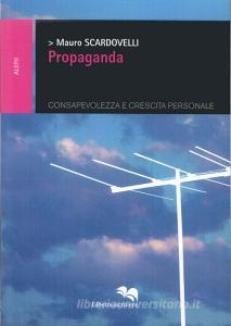 Propaganda. Consapevolezza e crescita personale.pdf