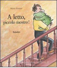 A letto, piccolo mostro!.pdf