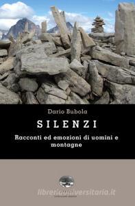 Silenzi. Racconti ed emozioni di uomini e montagne.pdf