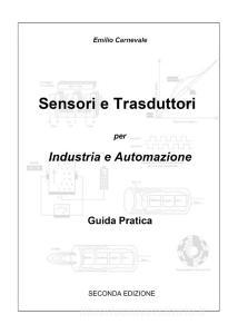 Sensori e trasduttori per lindustria e lautomazione. Guida pratica.pdf