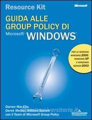 Guida alle Group Policy di Microsoft Windows. Con CD-ROM.pdf