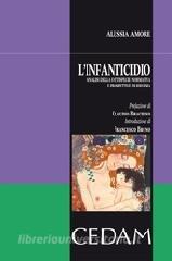 L infanticidio. Analisi della fattispecie normativa e prospettive di riforma.pdf