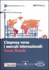 L impresa verso i mercati internazionali: Focus Brasile.pdf