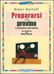 Prepararsi a un provino e ottenere una parte.pdf