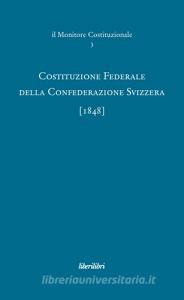 Costituzione federale della Confederazione Svizzera 1848.pdf