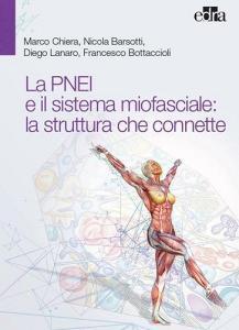 La PNEI e il sistema miofasciale: la struttura che connette.pdf