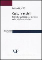 Culture mobili. Ricerche sulladozione giovanile della telefonia cellulare.pdf