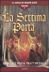 La settima porta. Il ciclo di Death Gate vol.7.pdf