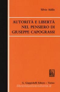 Autorità e libertà nel pensiero di Giuseppe Capograssi.pdf