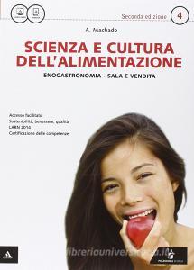 Scienza e cultura dellalimentazione. Con quaderno delle competenze. Per le Scuole superiori. Con e-book. Con espansione online vol.2.pdf