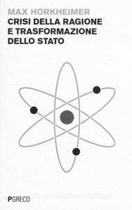 Crisi della ragione e trasformazione dello Stato.pdf
