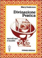 Divinazione pratica. Metodi vari e insoliti.pdf