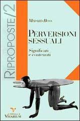 Perversioni sessuali. Significati e contenuti.pdf