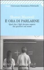 È ora di parlarne. Quel che i figli devono sapere dai genitori sul sesso.pdf