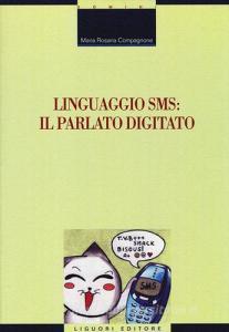 Linguaggio SMS: il parlato digitato.pdf
