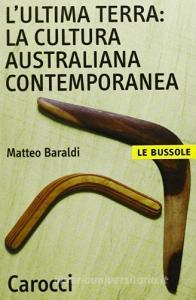 L ultima terra: la cultura australiana contemporanea.pdf