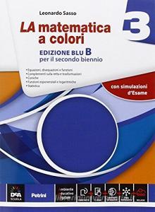 Ebook Matematica a colori (la) edizione blu vol 3 b - pdf di Leonardo Sasso edito da Petrini